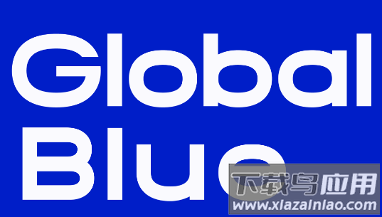 环球蓝联app下载安卓(Global Blue) 环球蓝联app下载安卓(Global Blue)