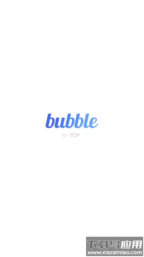 TOP bubble最新安装包