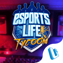 电竞人生大亨(esports life tycoon)