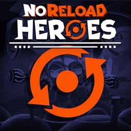 无限重启英雄游戏(NoReload Heroes)
